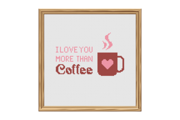 Review: I Love You More Than Coffee Cross Stitch Pattern